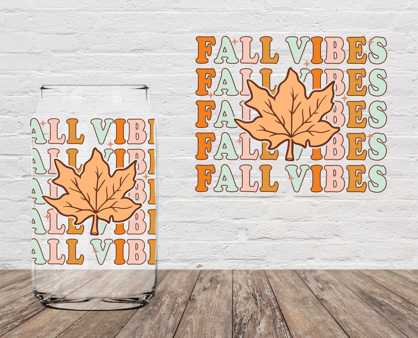 GOOD Fall Vibes Leaves 4" UV DTF