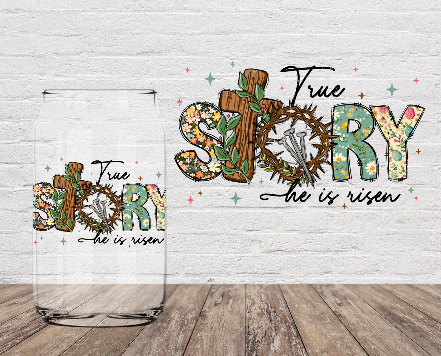 True Story 4" UV DTF