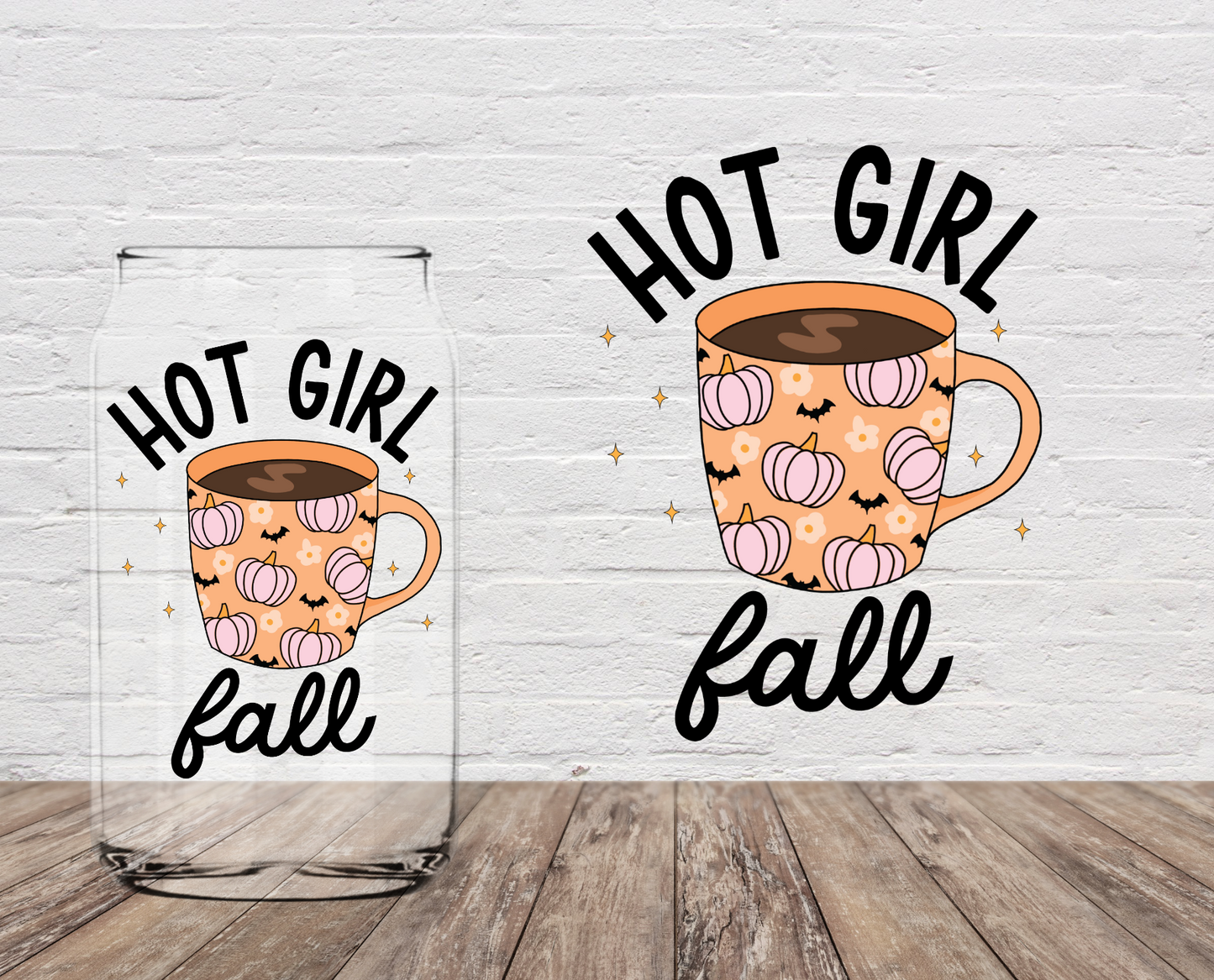 GOOD Hot Girl Fall 4" UV DTF