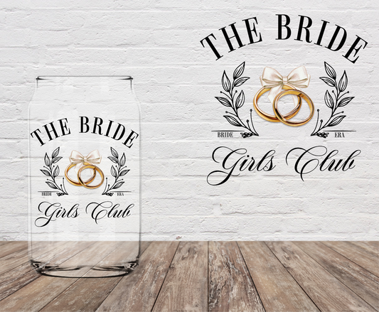 The Bride Girls Club 4" UV DTF