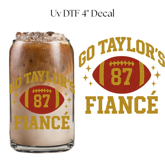 Go T Fiance 4" UV DTF