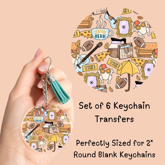 Friends Round Keychain Transfer (SET of 6)