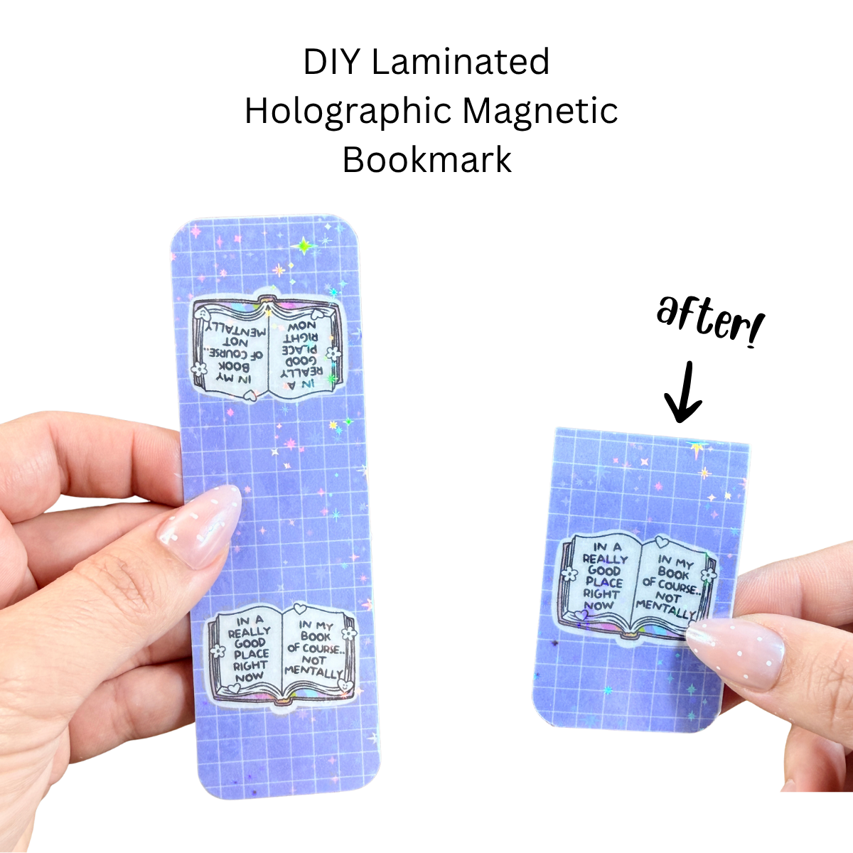 In a Really Good Place Holographic Rectangle Magnetic Bookmark DIY