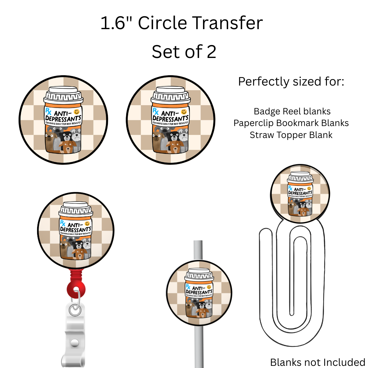 Anti-Depressants 1.6” UV DTF Transfer Set of 2