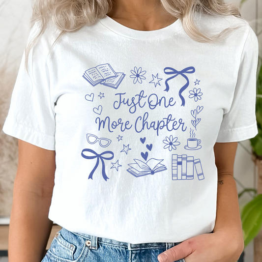 Just one More Chapter Blue Single Color DTF Transfer (Print to Order)