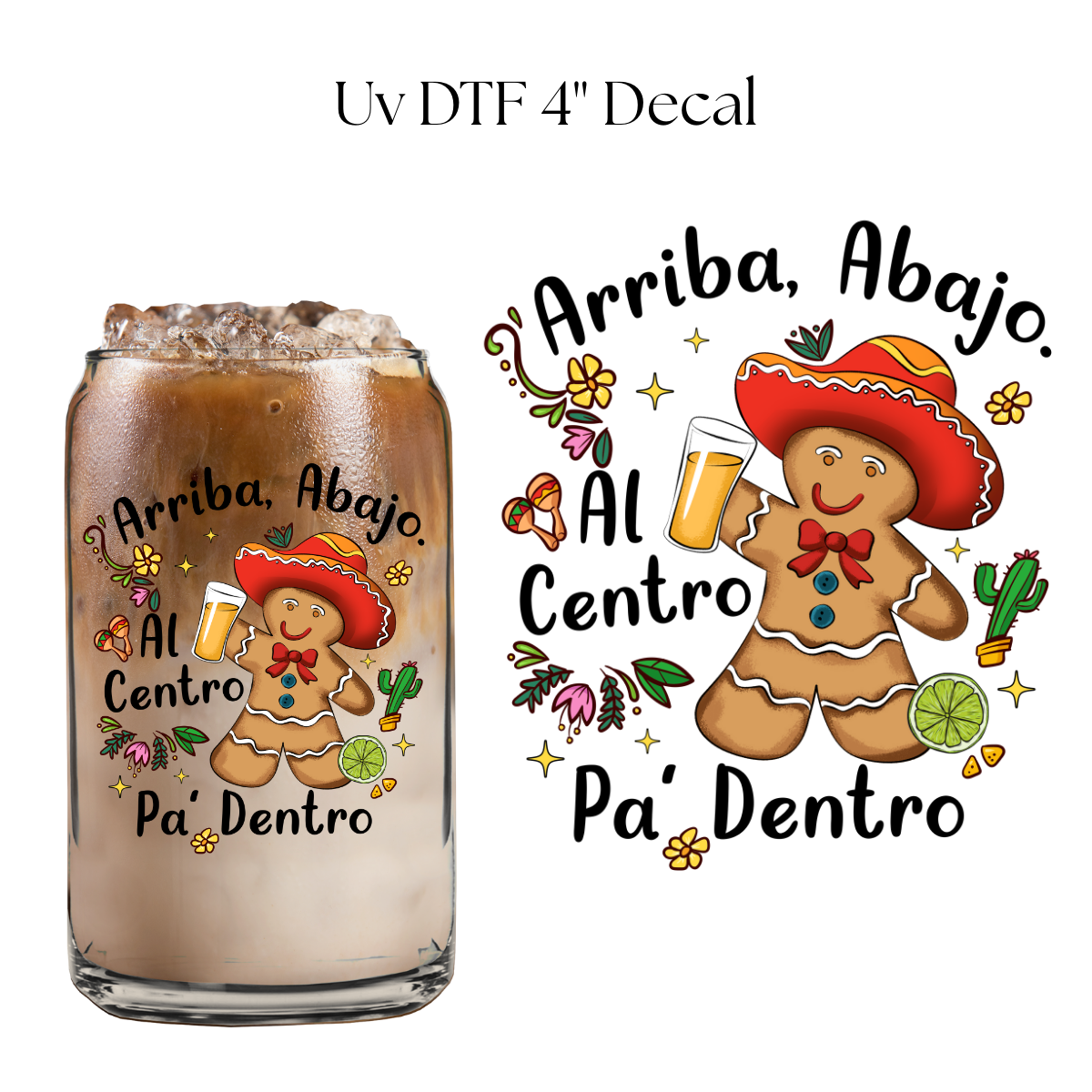 Arriba Abajo Al Centro 4” UV DTF Decal