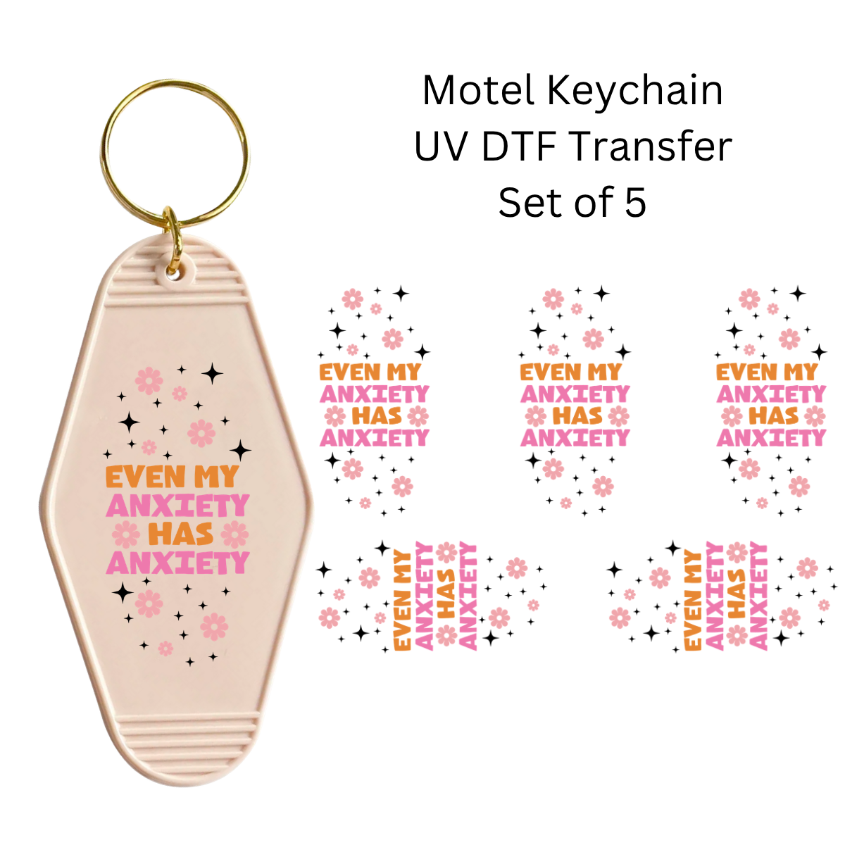 Even my Anxiety Has Anxiety Set of 5 Keychain Transfers