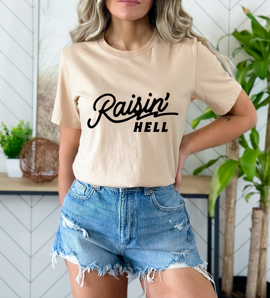 Raisin' Hell Screen Print