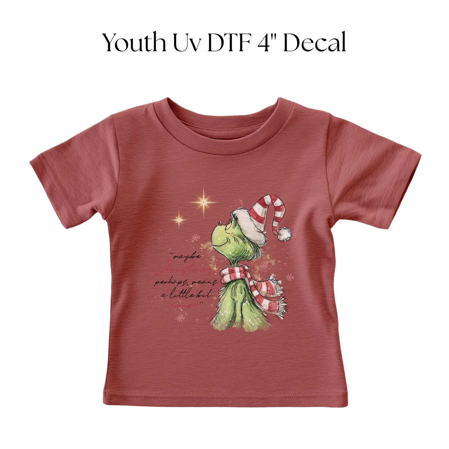 YOUTH Maybe Christmas is More DTF Transfer