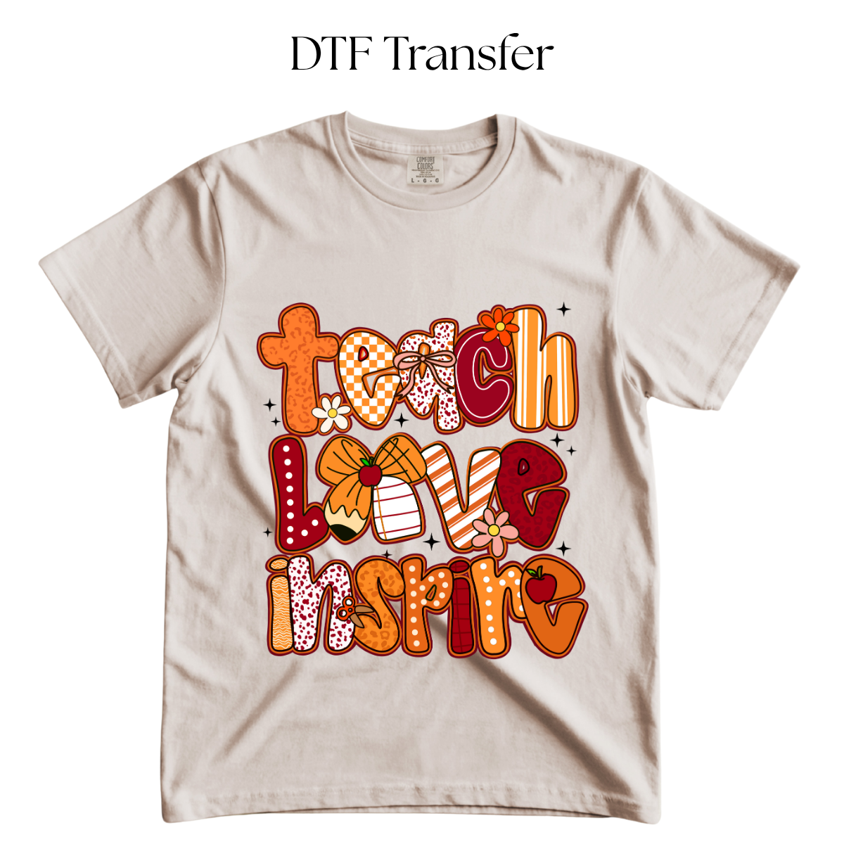 Teach Love Inspire Fall DTF Transfer