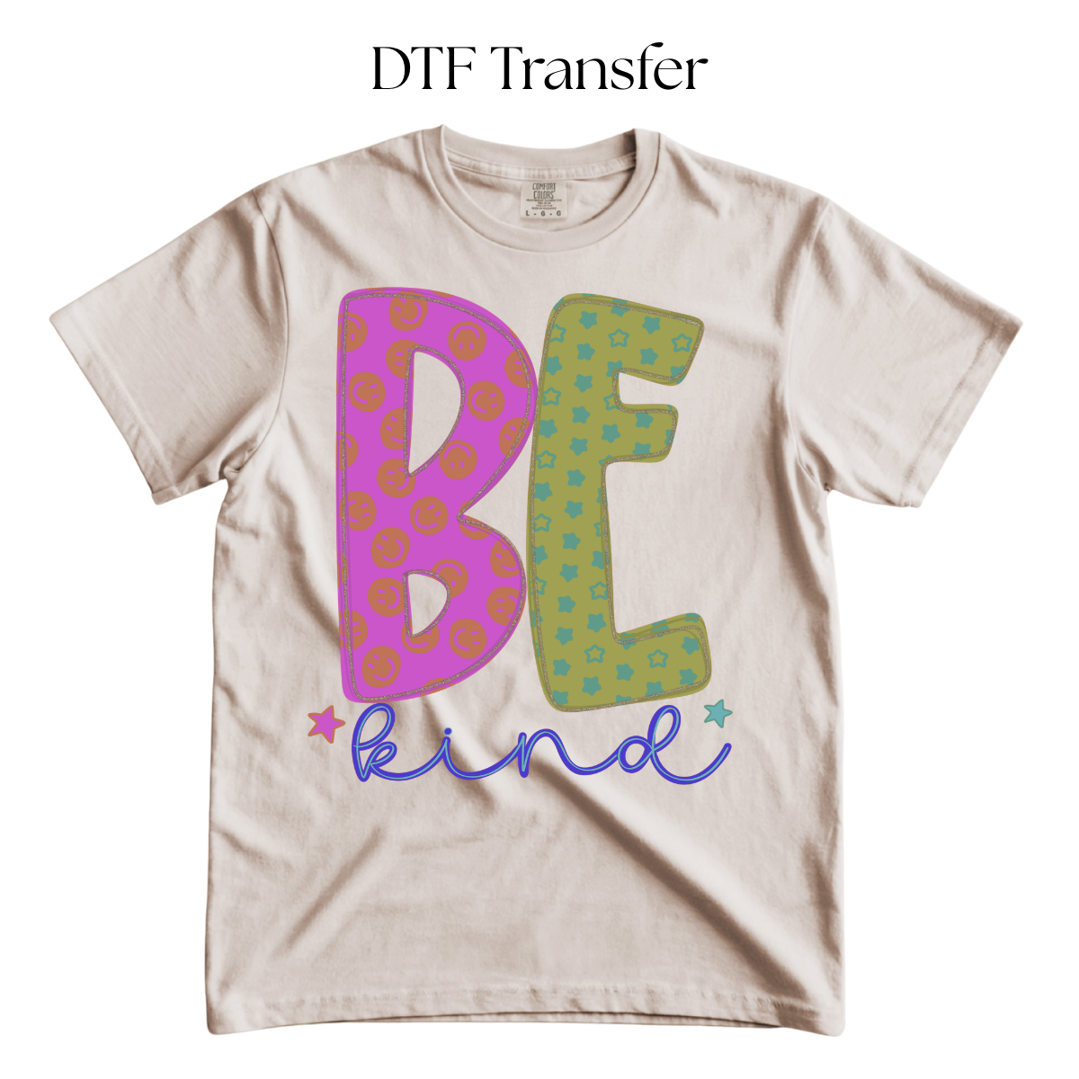 Be Kind DTF Transfer