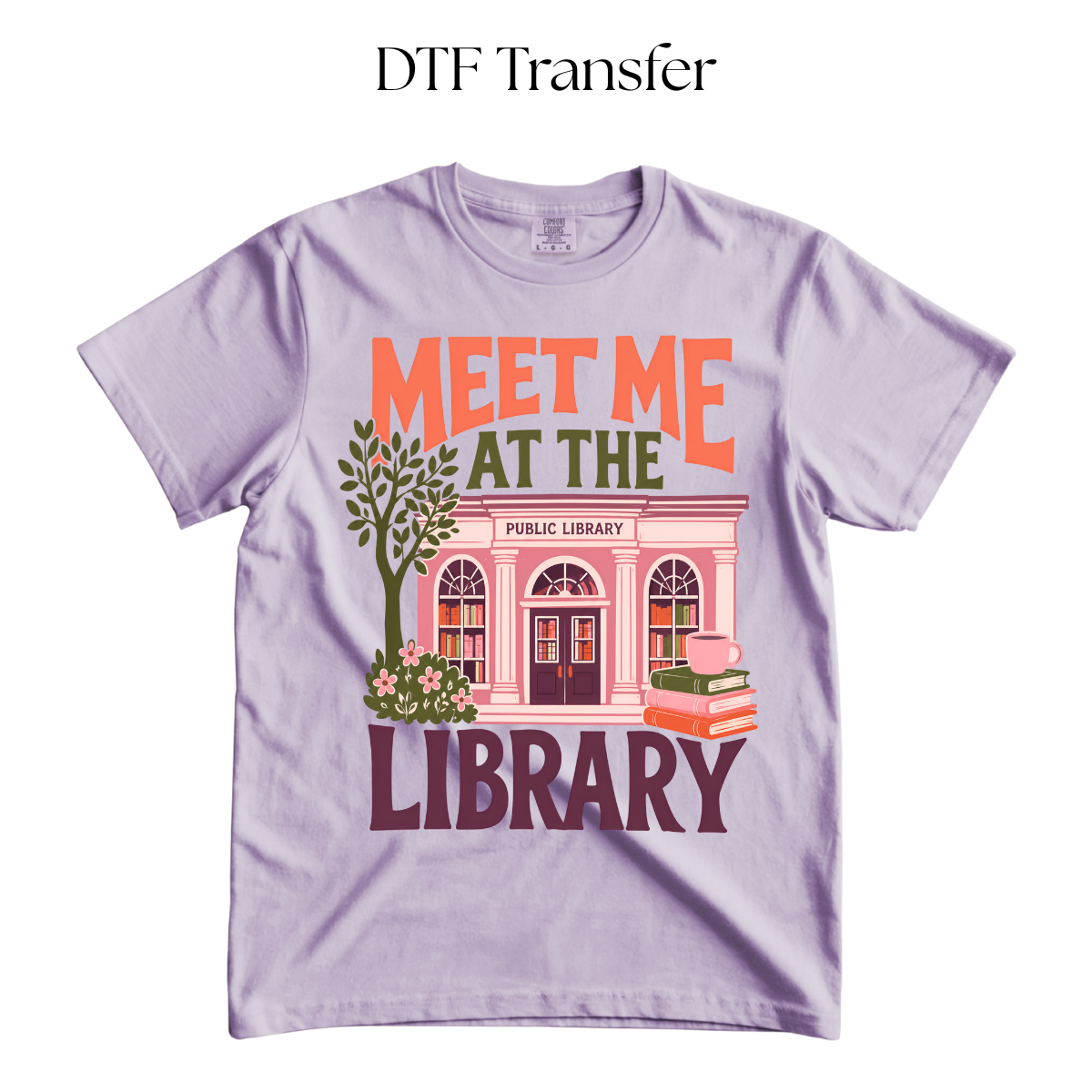 Meet me at the Public Library DTF Transfer
