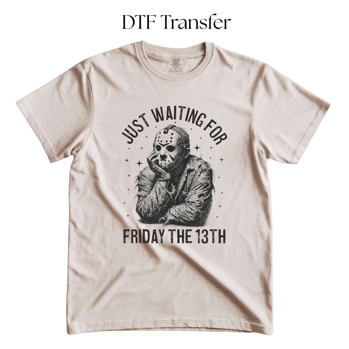 Just Waiting for Friday Single Color DTF Transfer