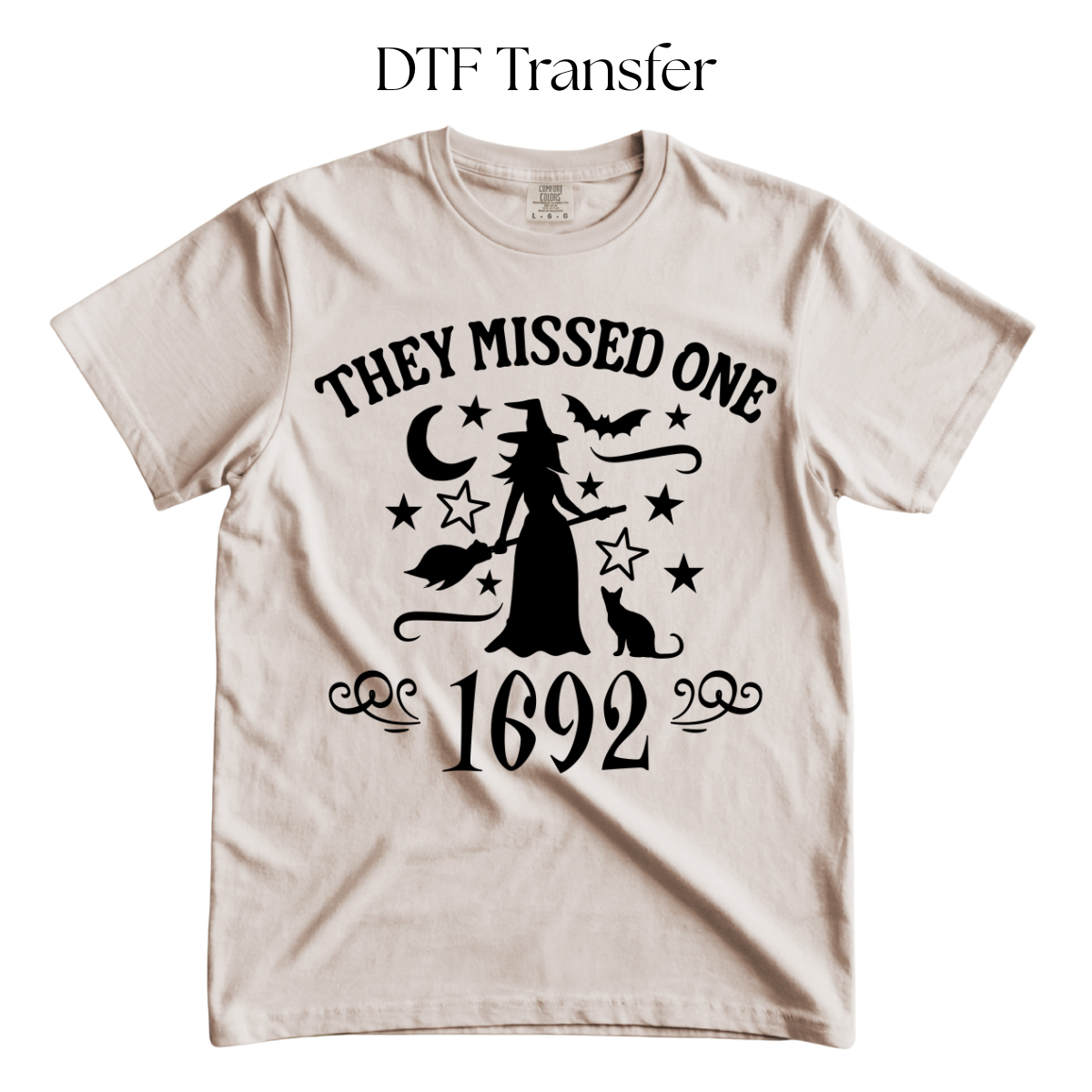 1692 They Missed One Single Color DTF Transfer