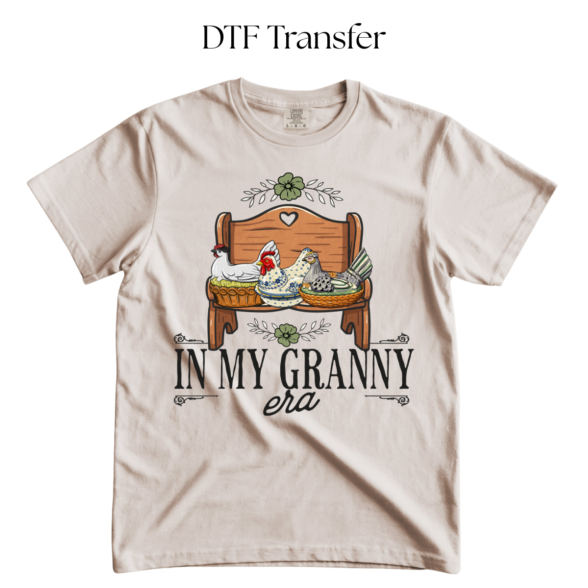 In My Granny Era DTF Transfer