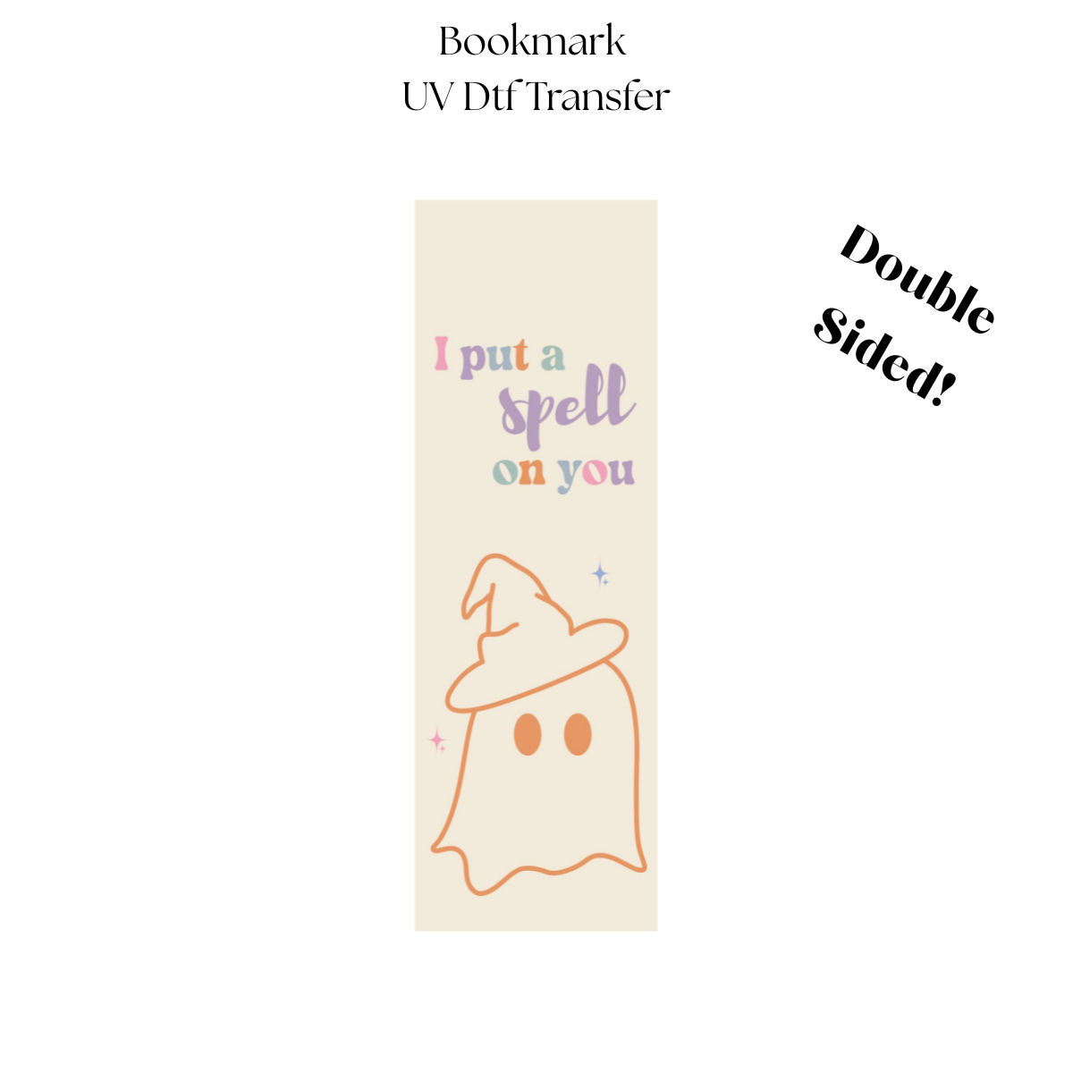2" I Put a Spell on You UV DTF Bookmark Transfer