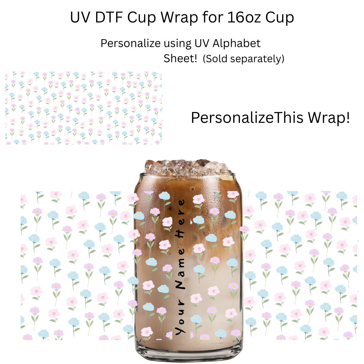 Flowers With Stems PERSONALIZE UV DTF Cup Wrap