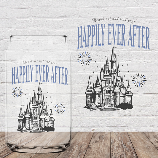 Reach Out and Find Your Happily Ever After 4” UV DTF