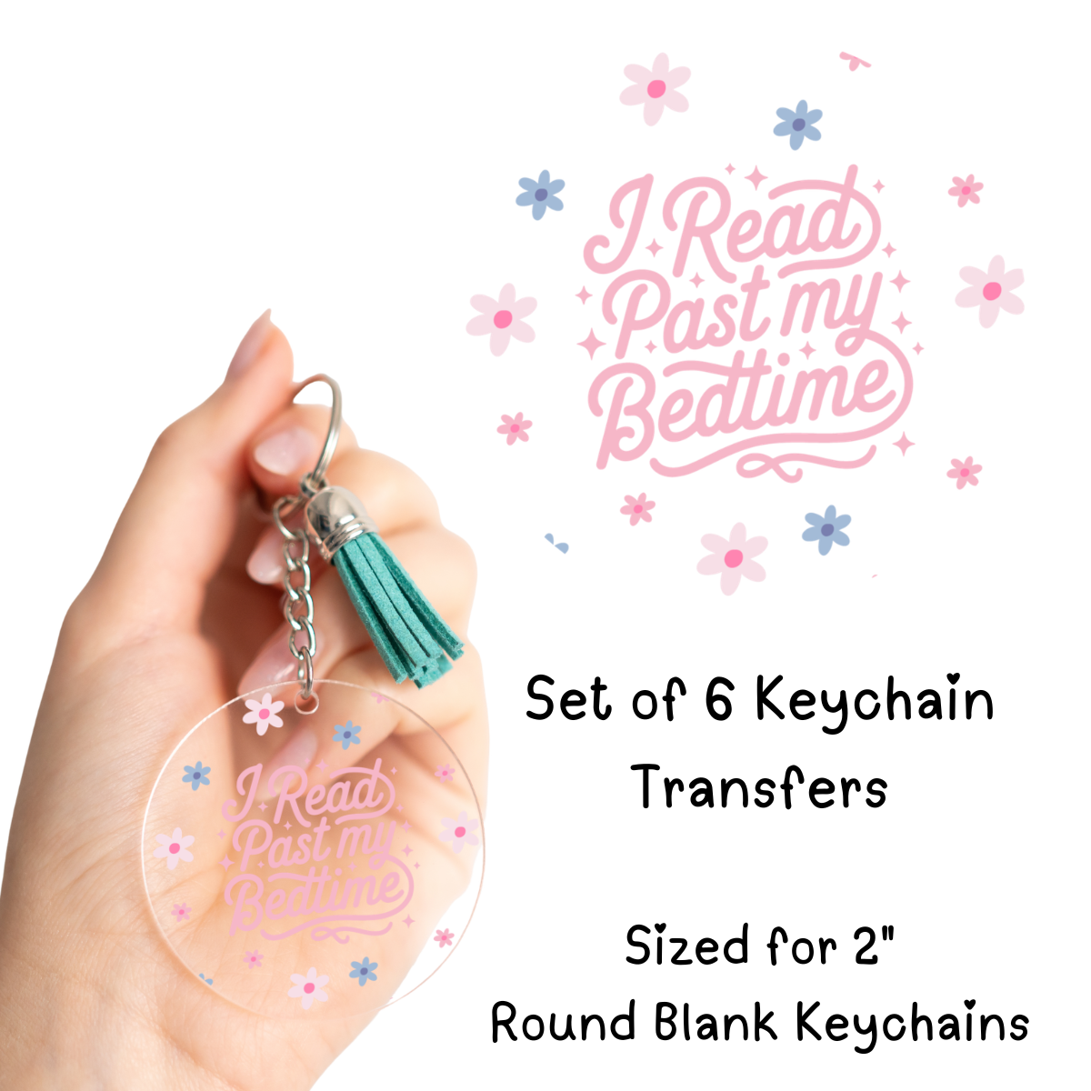 I Read Past my Bedtime Keychain Transfer Set of 6