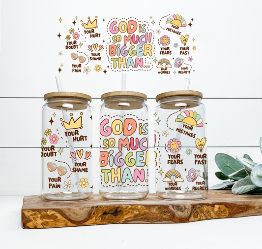 God is so Much Bigger Than UV DTF Wrap