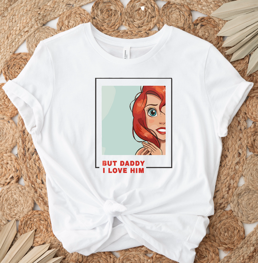 But Daddy I Love Him Enchanted DTF TRANSFER