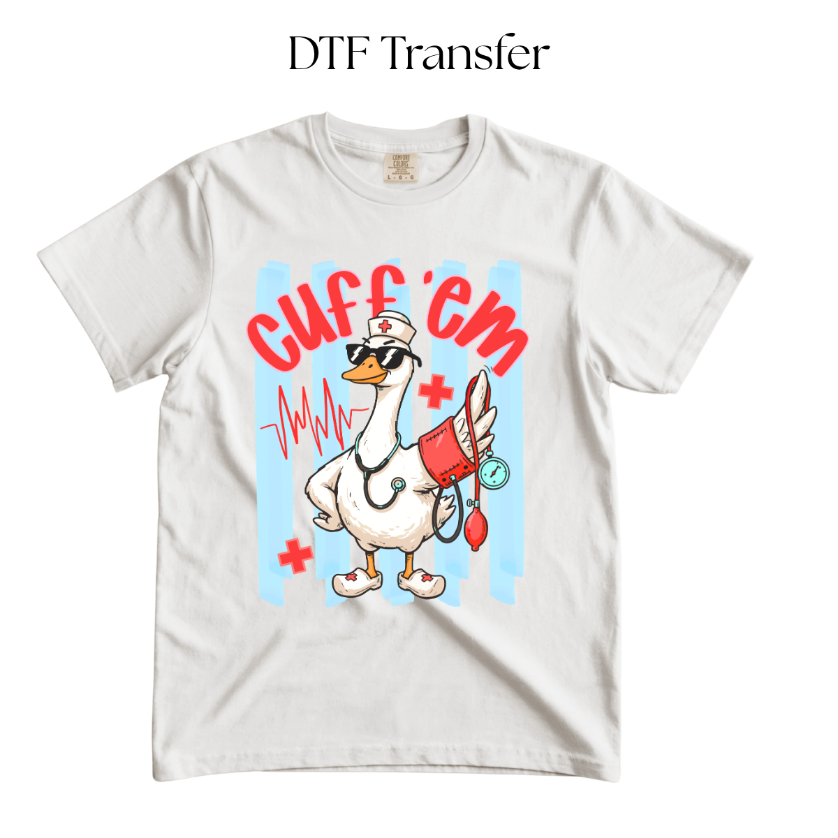 Cuff Em DTF Transfer