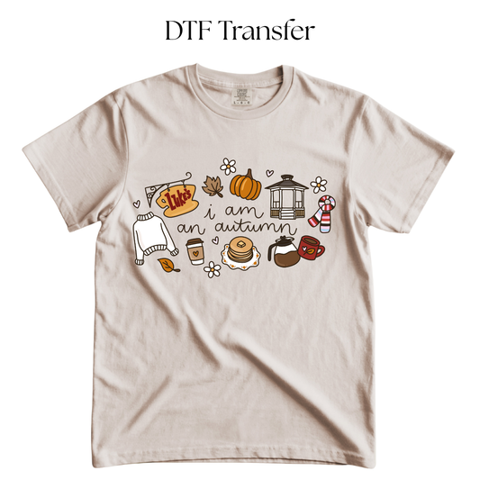 I Am an Autumn DTF Transfer