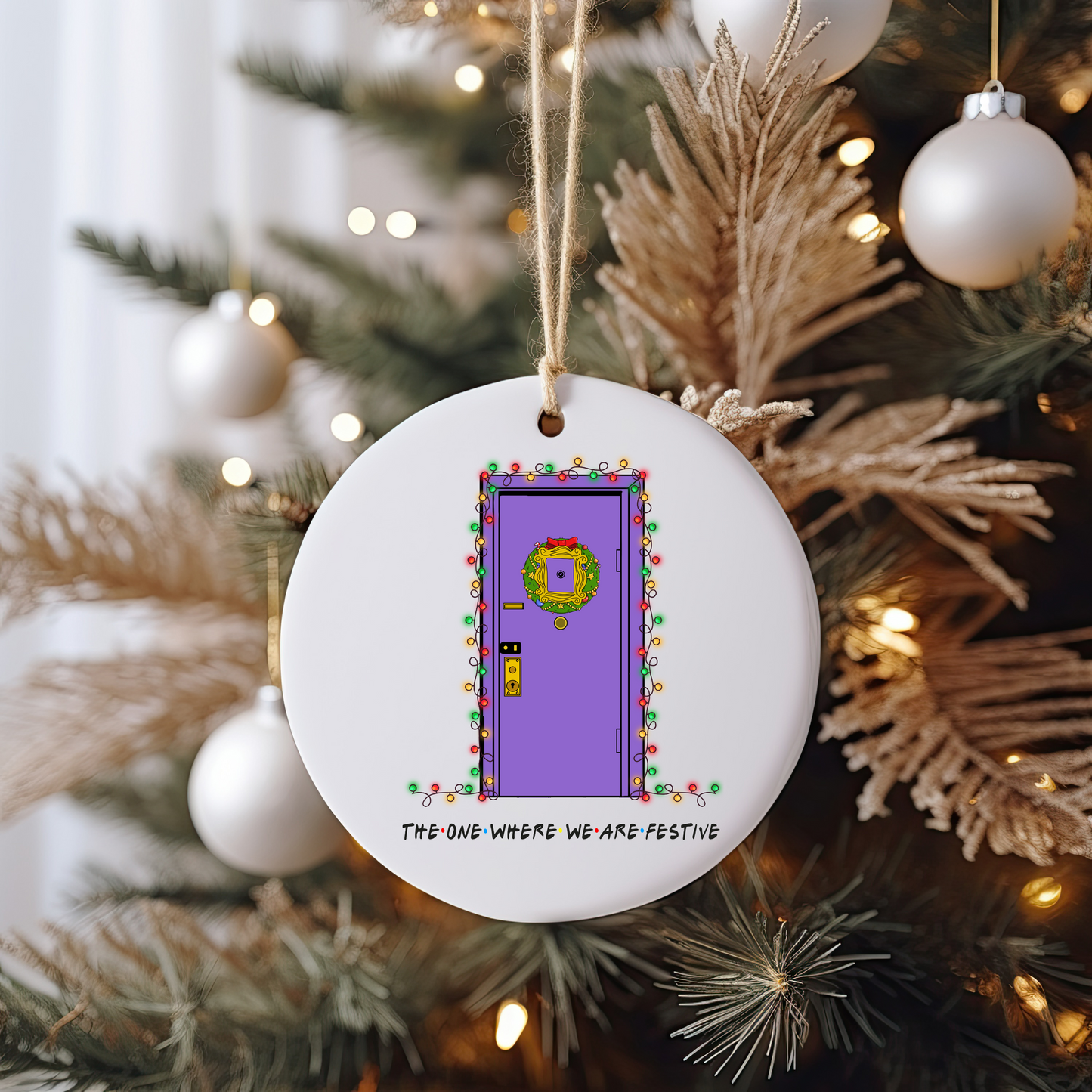 GOOD The One Where We Are Festive Ornament Size UV DTF DOUBLE SIDED