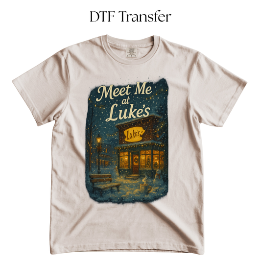 Meet Me at Luke's DTF Transfer