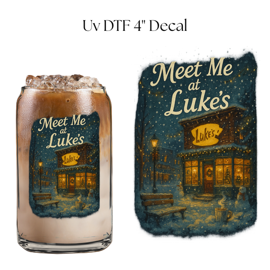 Meet Me at Luke's 4” UV DTF Decal