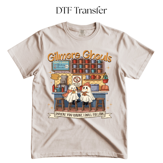 Where You Haunt I Will Follow DTF Transfer