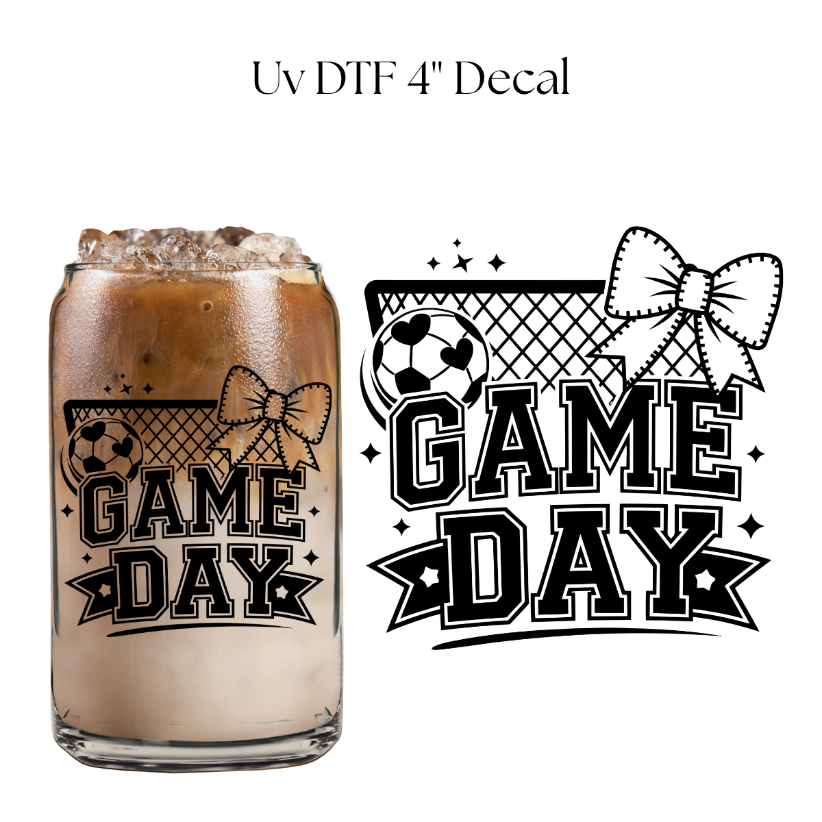 Soccer Game Day 4” UV DTF Decal