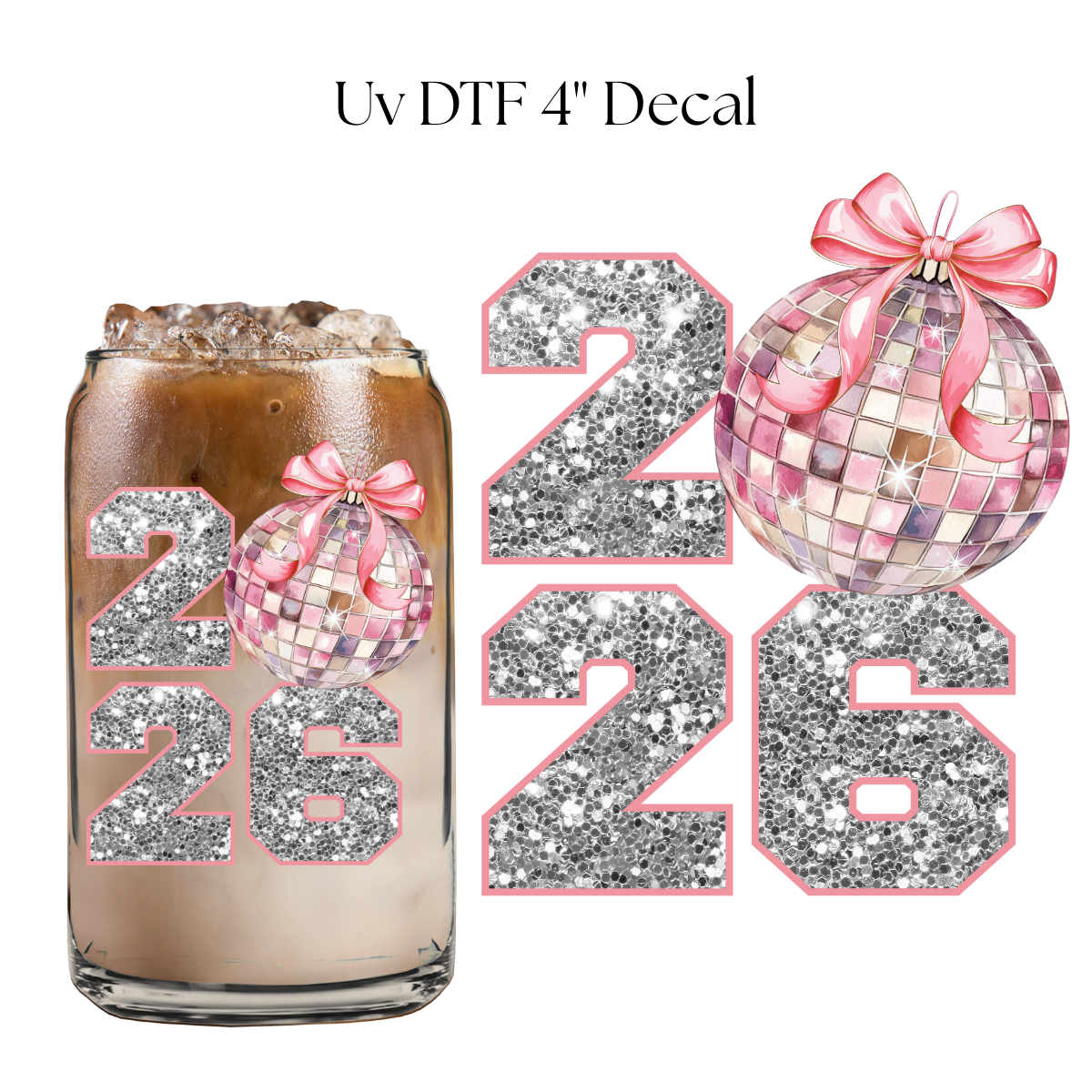 Glitter 2026 4” UV DTF Decal