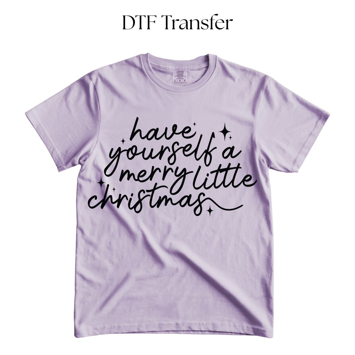 Have Yourself a Merry Christmas Single Color DTF Transfer
