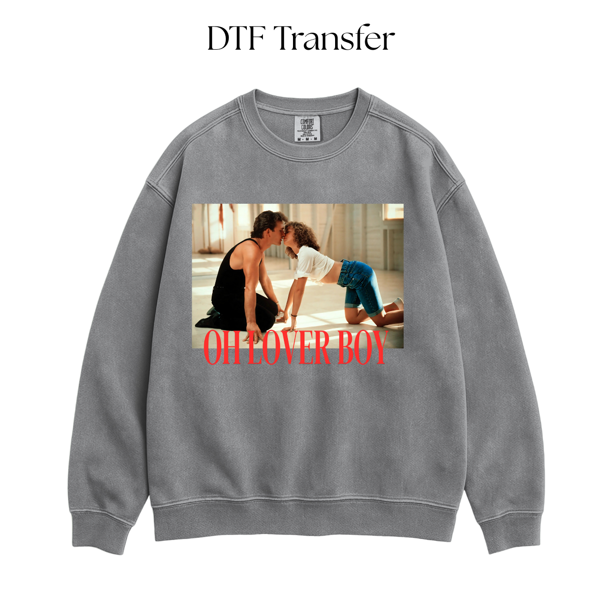 Oh Lover Boy DTF Transfer