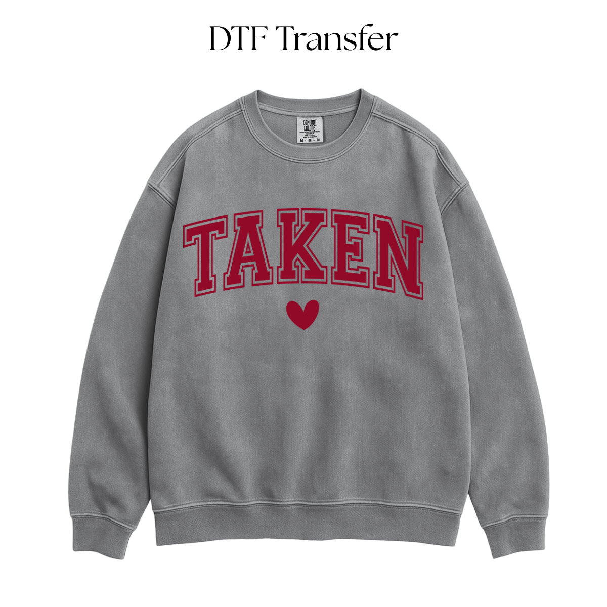 Taken Single Color DTF Transfer