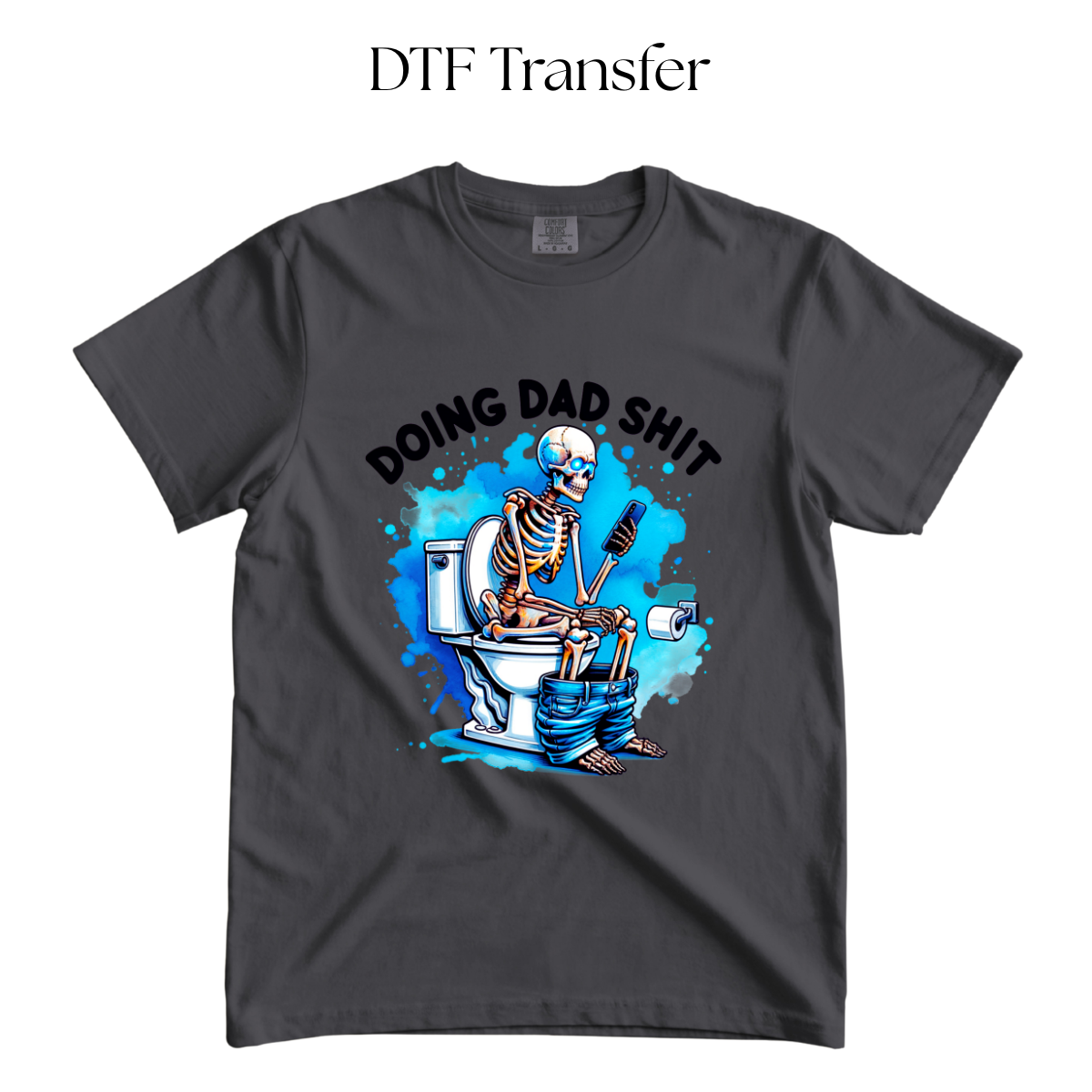 Doing Dad Shit DTF Transfer