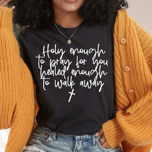 Holy Enough SINGLE Color DTF Transfer