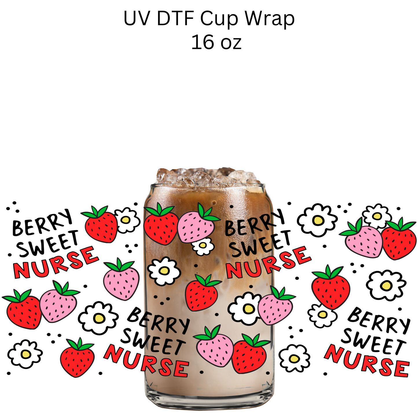 Berry Sweet Nurse Strawberries UV DTF Cup Wrap