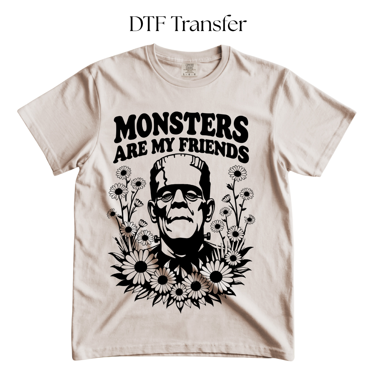 Monsters Are my Friends Color DTF Transfer