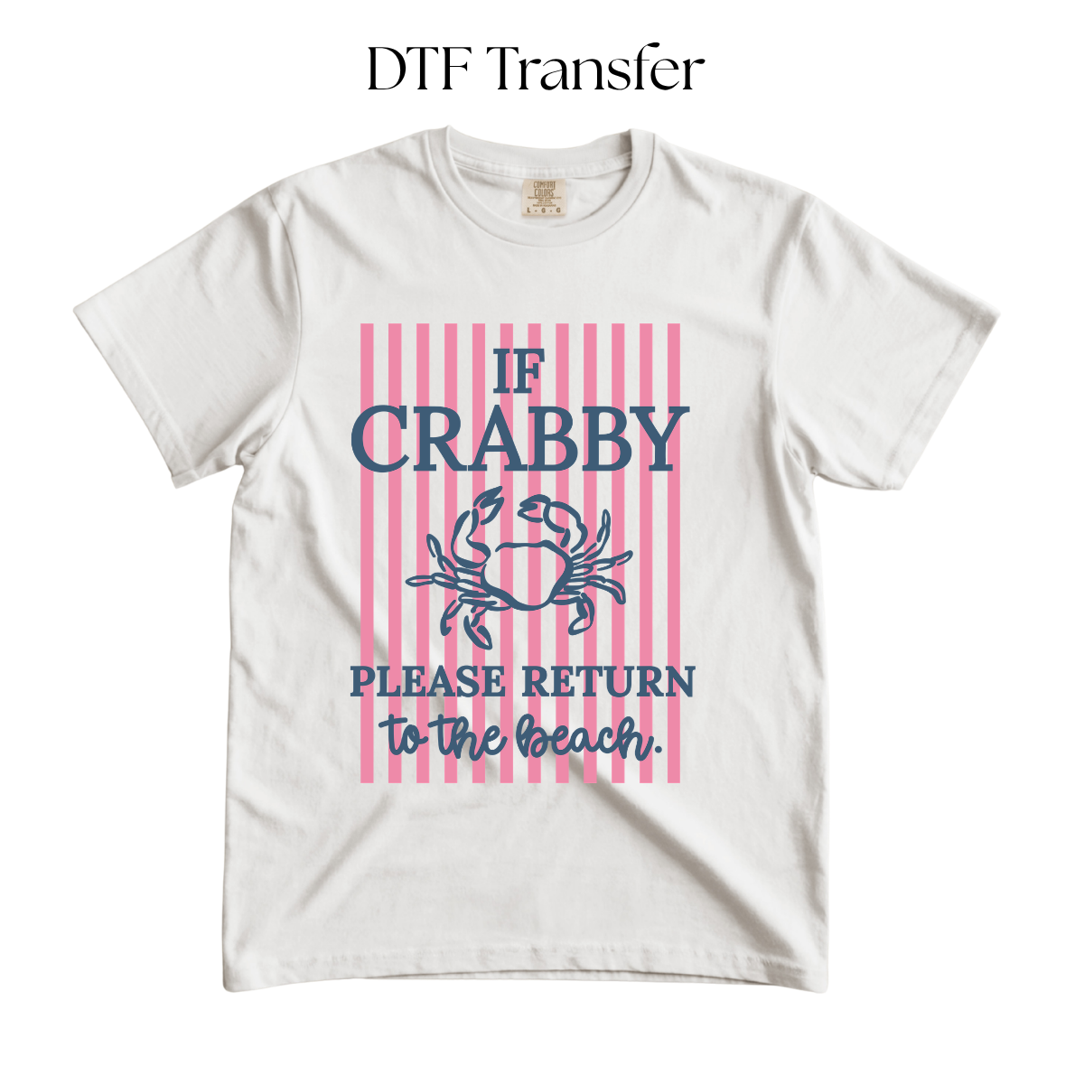 If Crabby Return to the Beach DTF Transfer