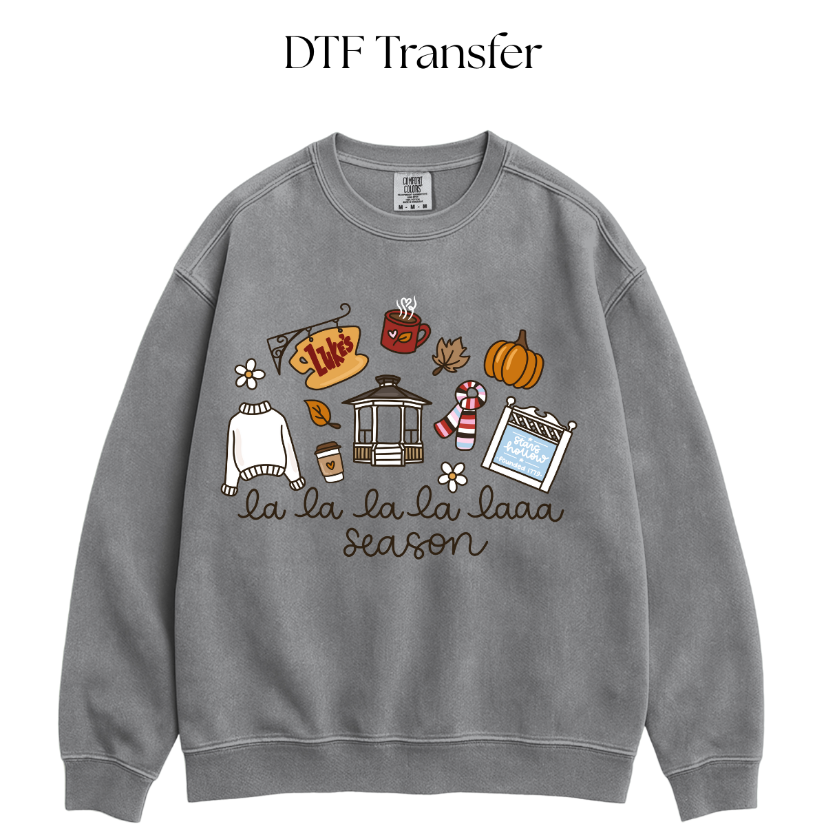 la la la la season DTF Transfer
