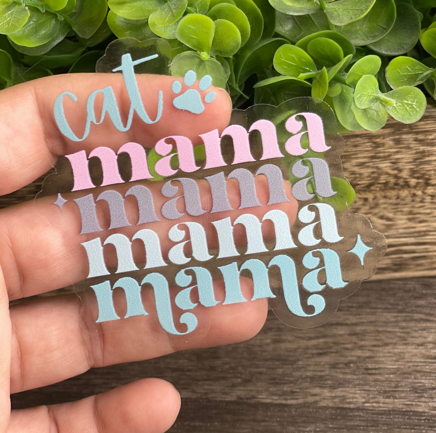 Cat Mama 3x Clear Vinyl Sticker