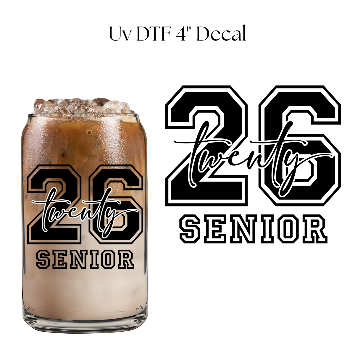 26 Senior Black 4” UV DTF Decal