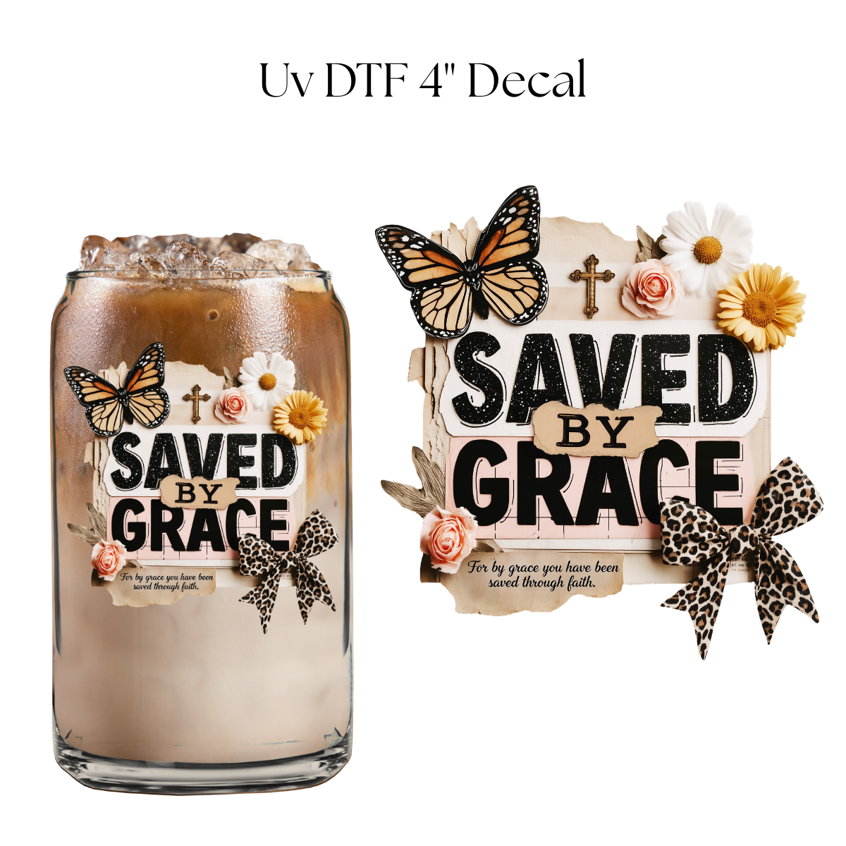 Saved By Grace Butterfly 4” UV DTF Decal