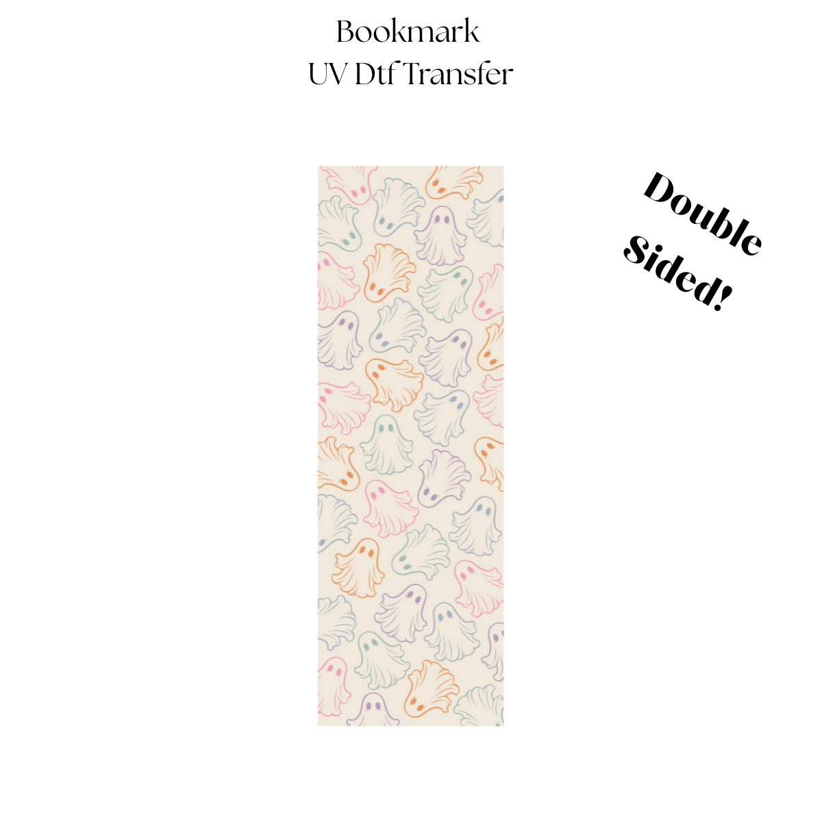 2" Colorful Ghosties UV DTF Bookmark Transfer