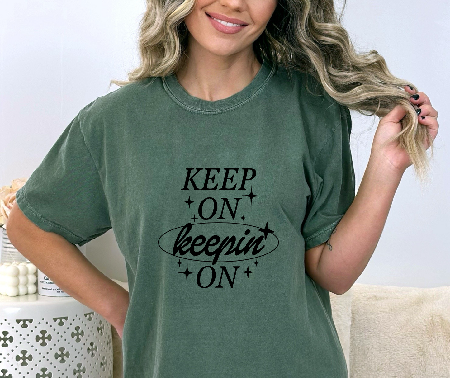 Keep On Keepin On Screen Print