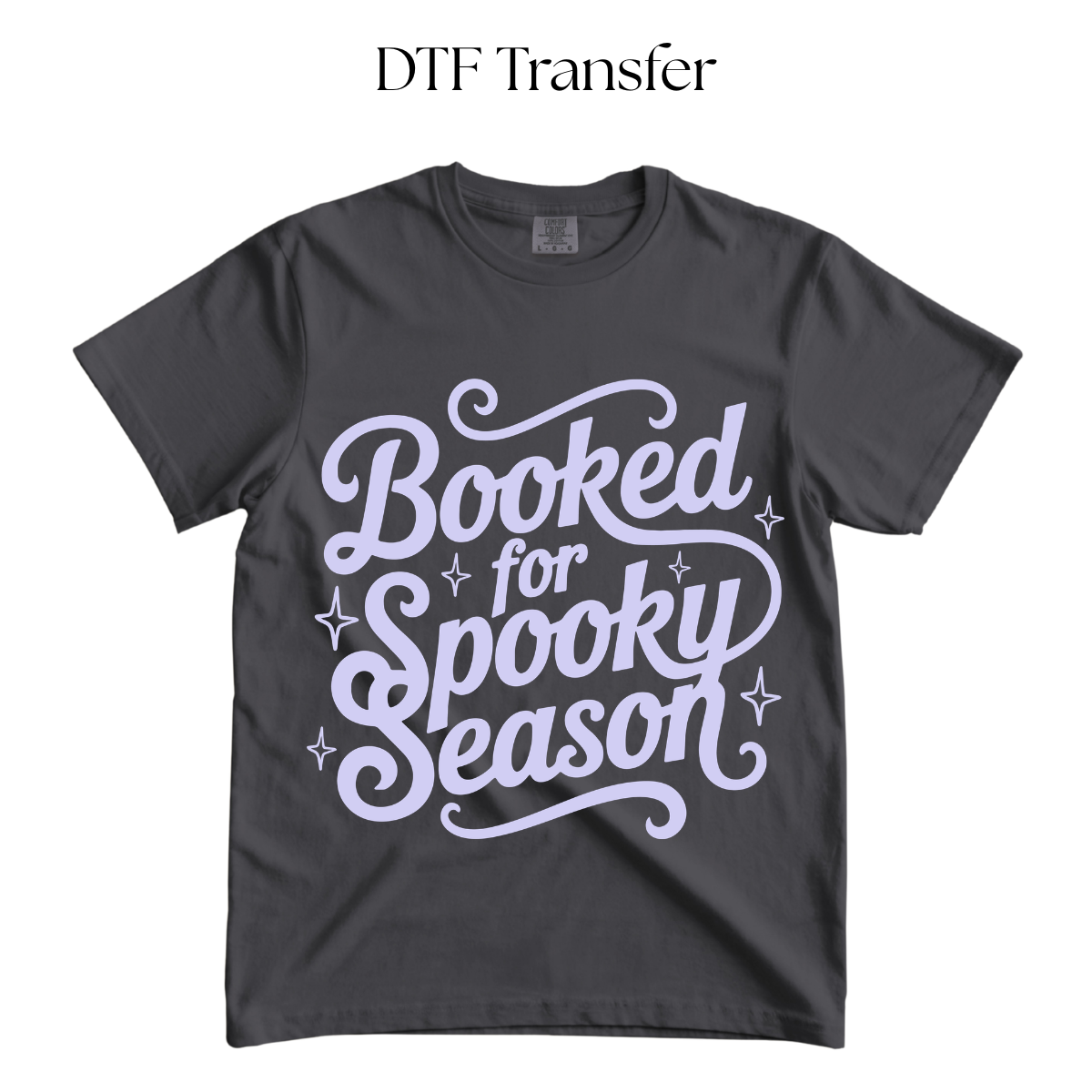 Booked for Spooky Season Single Color DTF Transfer
