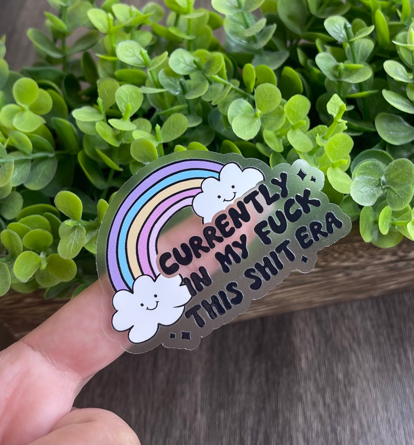Currently In My Fuck This Shit ERA Vinyl Sticker