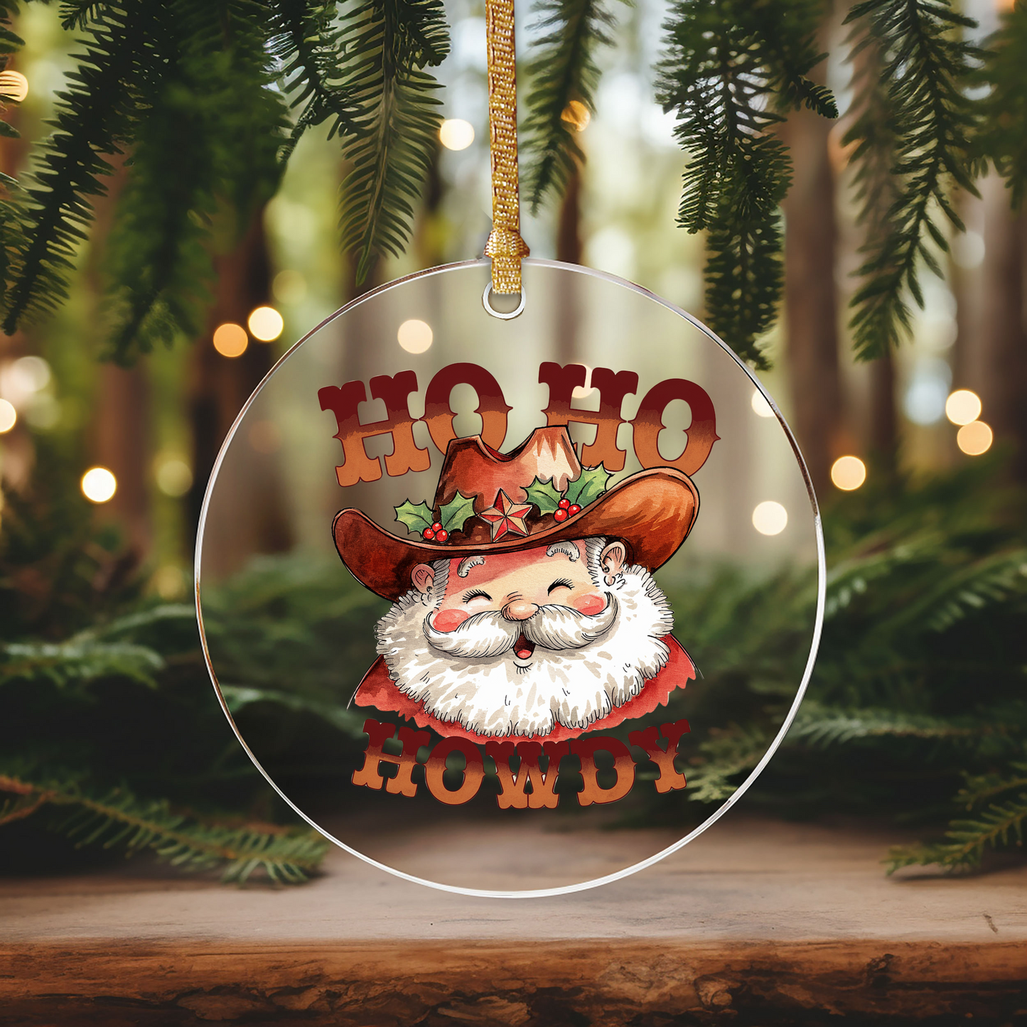 GOOD Ho Ho Howdy Ornament Size UV DTF DOUBLE SIDED